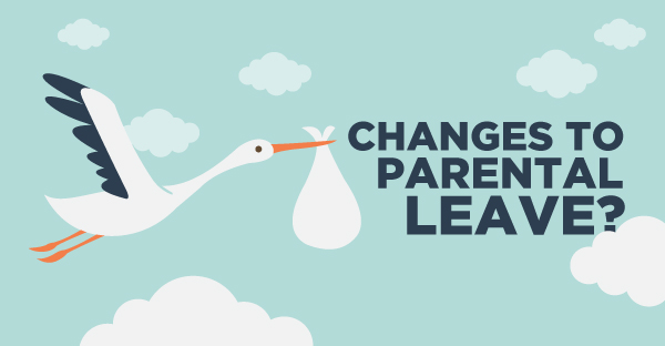 Changes To Parental Leave